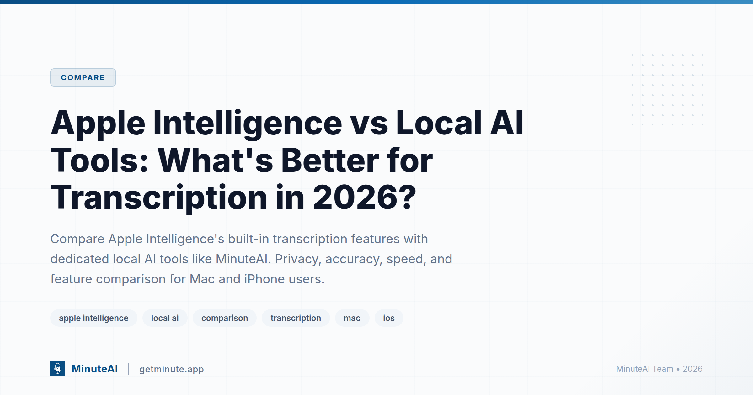 Apple Intelligence vs Local AI Tools: What's Better for Transcription in 2026?