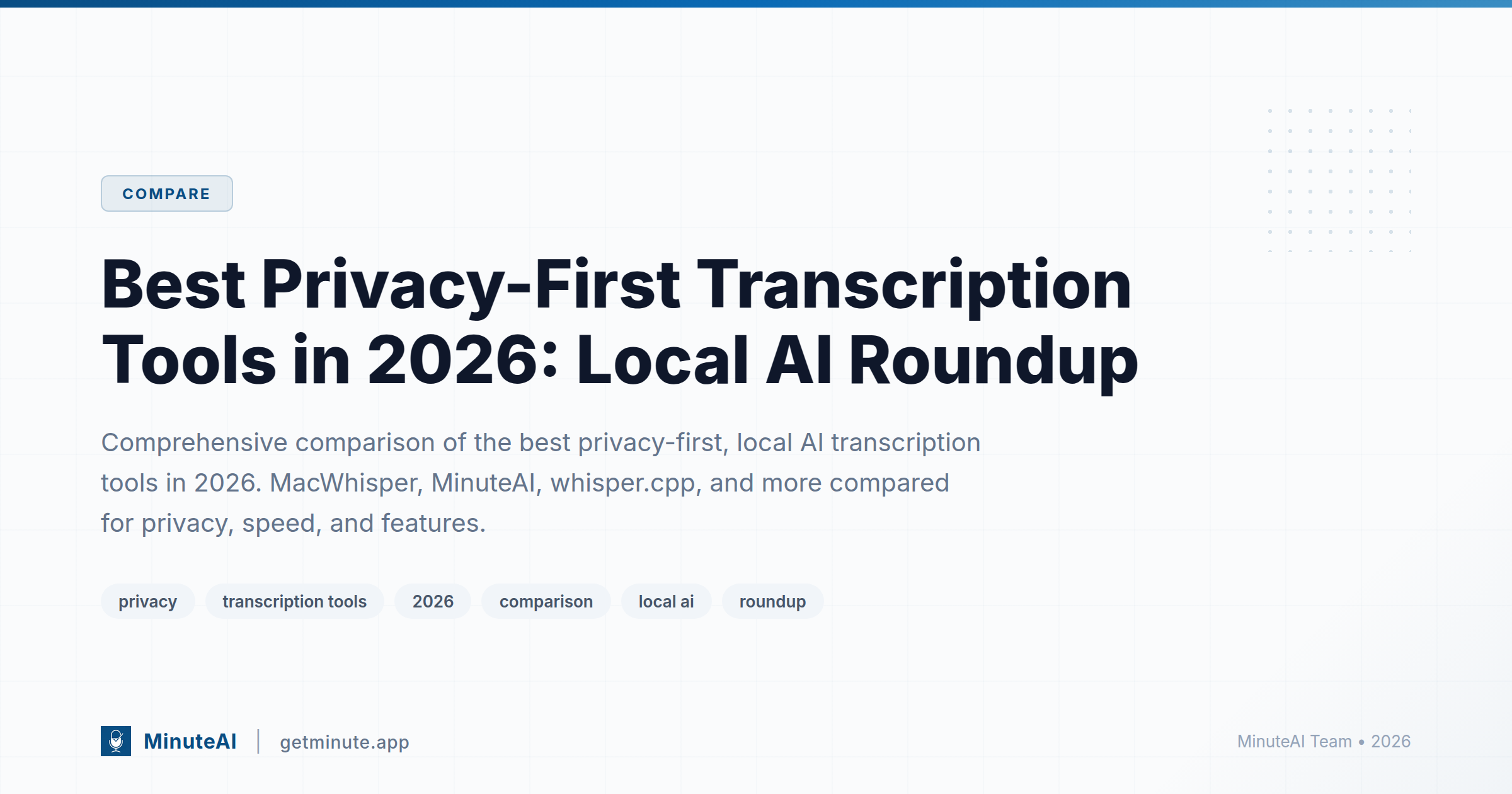 Best Privacy-First Transcription Tools in 2026: Local AI Roundup