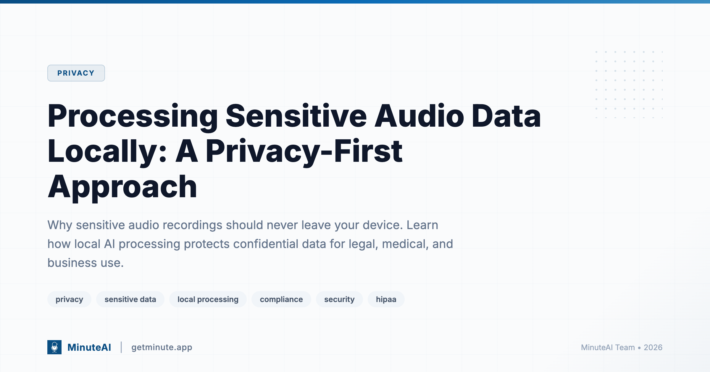 Processing Sensitive Audio Data Locally: A Privacy-First Approach
