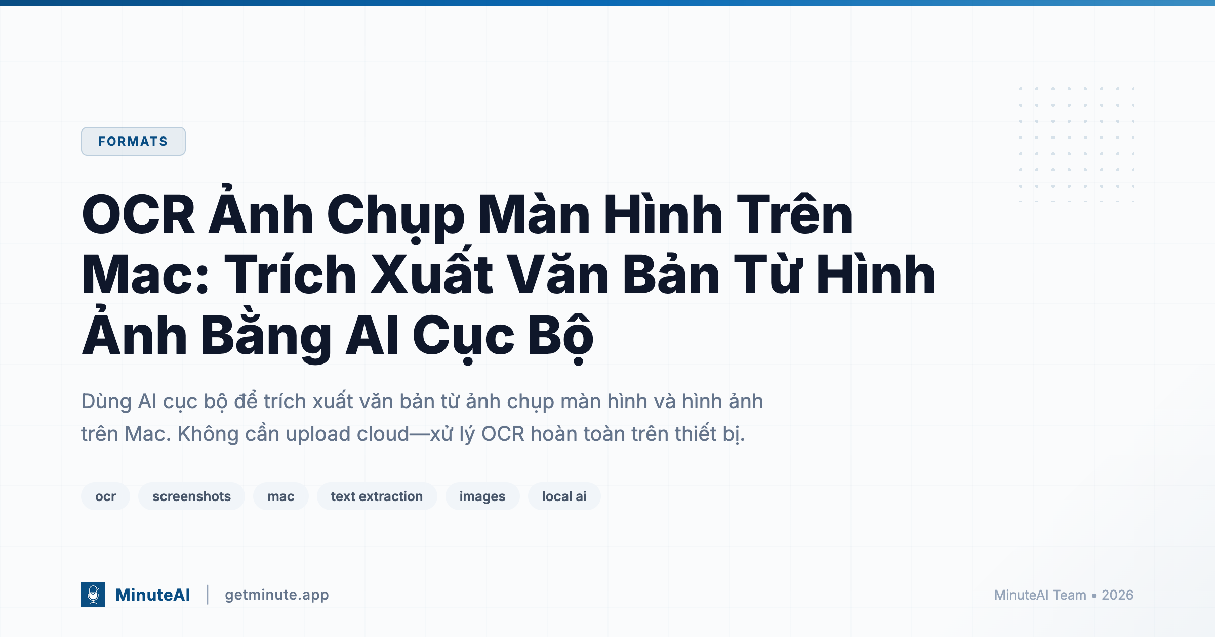 OCR Ảnh Chụp Màn Hình Trên Mac: Trích Xuất Văn Bản Từ Hình Ảnh Bằng AI Cục Bộ